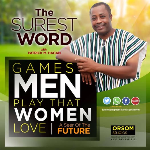 GAMES MEN PLAY THAT WOMEN LOVE...A Seer of The Future (III)